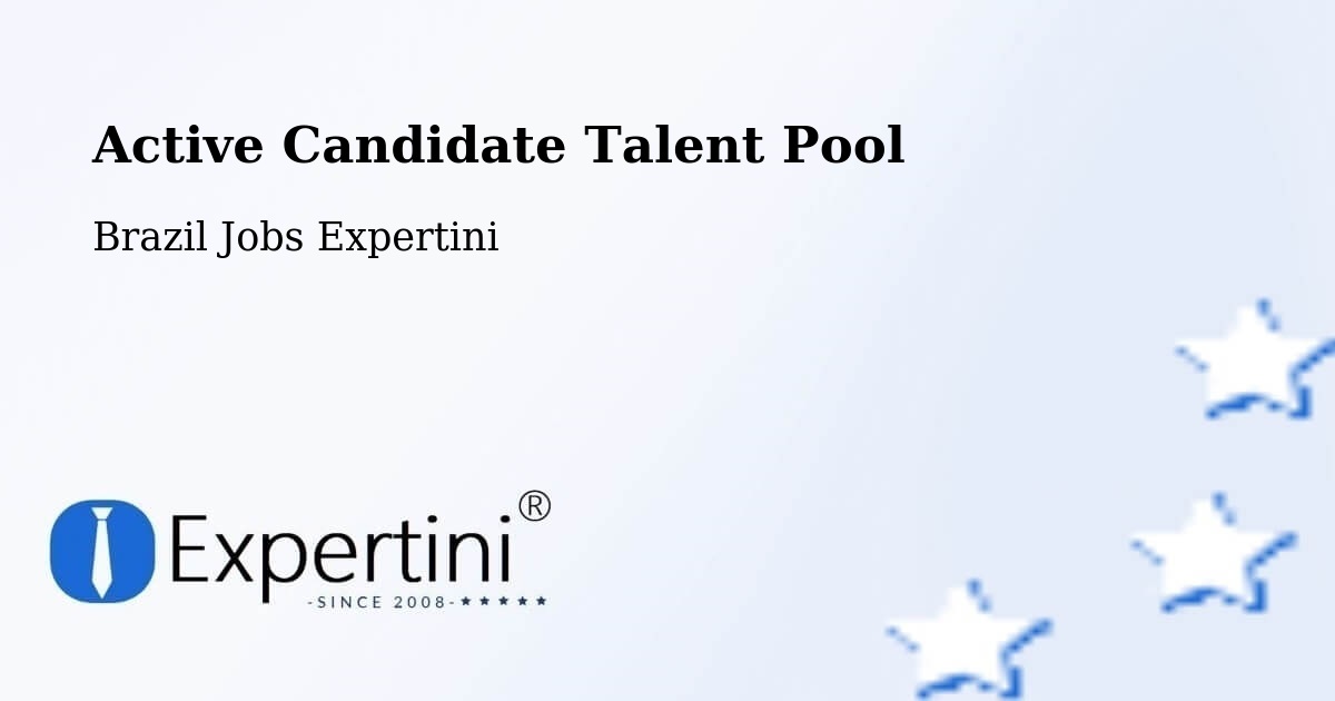 Active Candidate Talent Pool – Brazil - Brazil Jobs Expertini