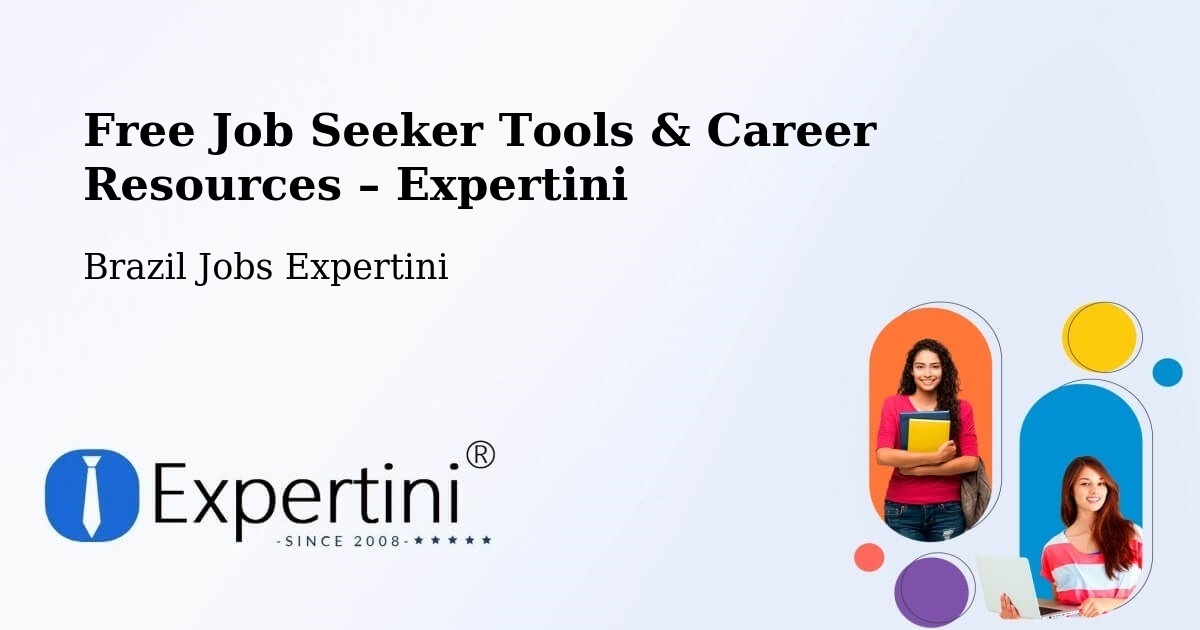 Free Job Seeker Tools & Career Resources – Brazil - Brazil Jobs Expertini