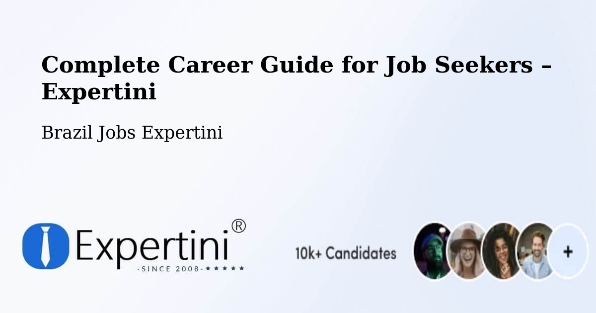 Career Guide for Job Seekers – Brazil - Brazil Jobs Expertini