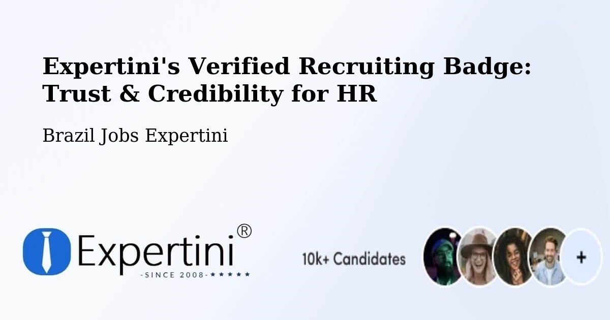 Expertini's Verified Recruiting Badge: Trust & Credibility for HR - Brazil Jobs Expertini