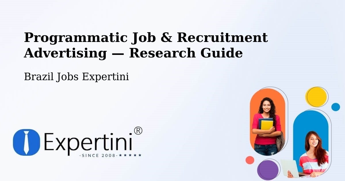 Programmatic Job & Recruitment Advertising — Research Guide – Brazil