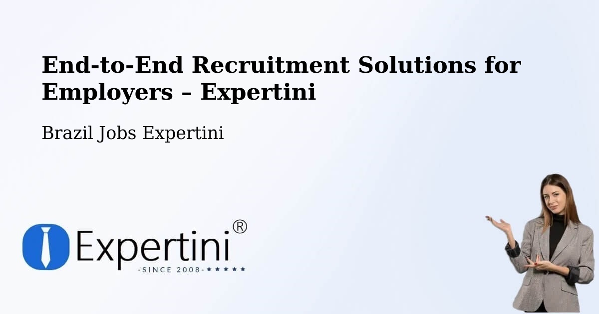 Recruitment Solutions for Employers – Brazil - Brazil Jobs Expertini